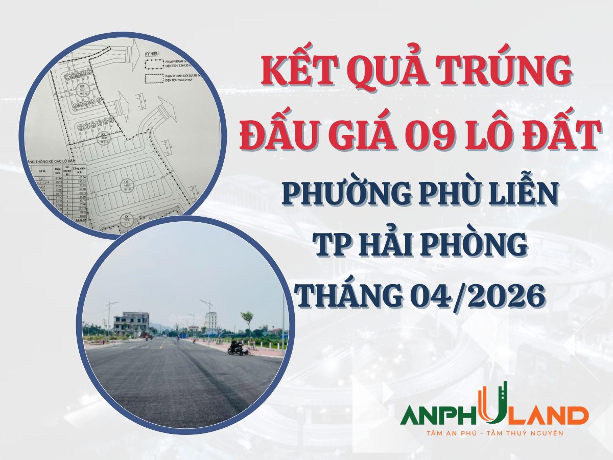 Kết quả trúng đấu giá 09 lô đất tại phường Phù Liễn, TP Hải Phòng tháng 4 năm 2026